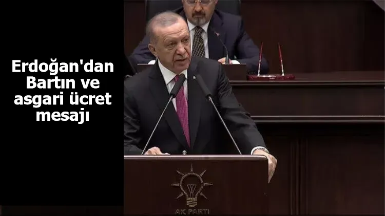 Erdoğan'dan Bartın ve asgari ücret mesajı